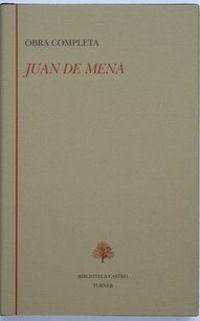 Juan de Mena Obras completas (Tomo único)