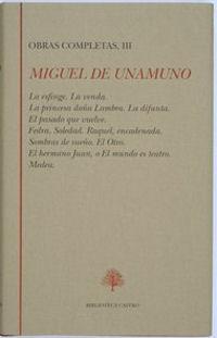Miguel de Unamuno (Tomo III)