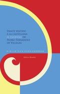 Dante vestido a la castellana: el Infierno de Pedro Fernández de Villegas