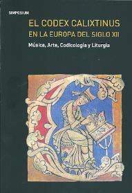 El codex calixtinus en la Europa del siglo XII