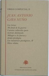 Juan Antonio Gaya Nuño: Obra literaria (Tomo II)
