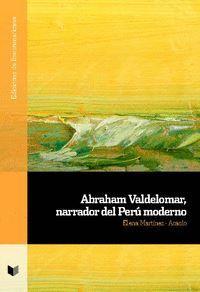 Abraham Valdelomar, narrador del Perú moderno