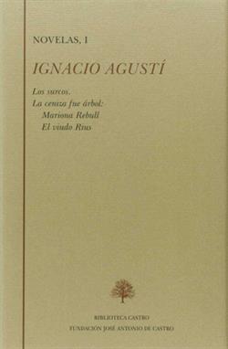 Ignacio Agustí (Novelas I)