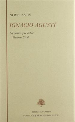 Ignacio Agustí (Novelas IV)