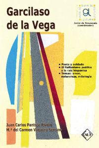 Garcilaso de la Vega, Guía de lectura