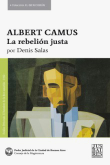 Albert Camus. La rebelión justa