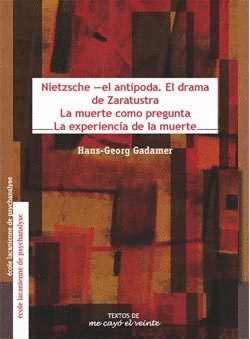 Nietzsche -el antípoda. El drama de Zaratustra