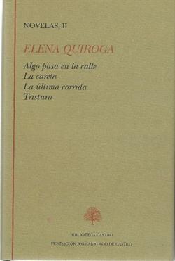 Elena Quiroga. Novelas II