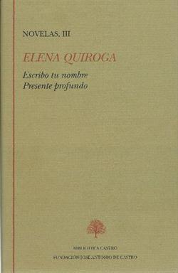 Elena Quiroga. Novelas III