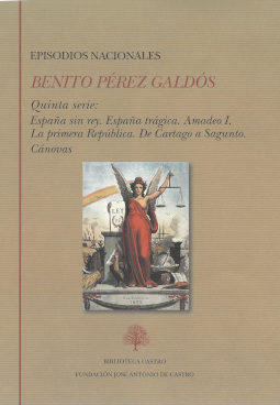 Benito Pérez Galdós. Episodios Nacionales. Quinta serie