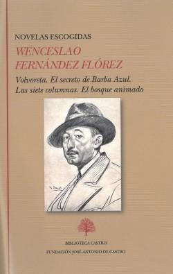 Wenceslao Fernández Flórez. Novelas escogidas