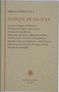 Enrique de Villena. Obra completa (Tomo I)