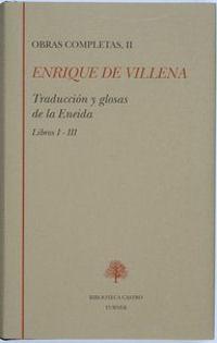 Enrique de Villena. Obra completa (Tomo II)