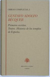 Gustavo Adolfo Bécquer. Obras completas (Tomo I)