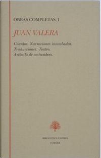 Juan Valera (Tomo I)