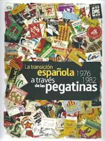 La transición española a través de las pegatinas (1976-1982)