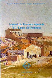 Manual de Literatura española. Tomo VII: Época del realismo