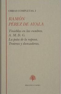 Ramón Pérez de Ayala (Tomo I)