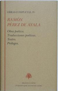 Ramón Pérez de Ayala (Tomo IV)