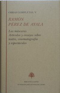 Ramón Pérez de Ayala (Tomo V)