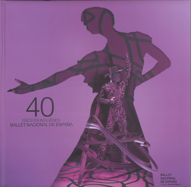 40 años en imágenes. Ballet Nacional de España