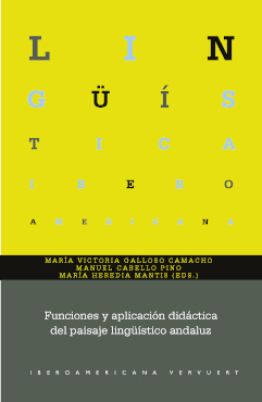 Funciones y aplicación didáctica del paisaje lingüístico andaluz