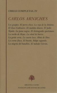 Carlos Arniches (Tomo IV)