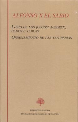 Alfonso X el Sabio. Libro de los juegos