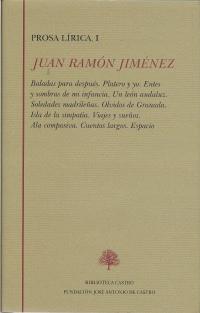 Juan Ramón Jiménez. Prosa Lírica I