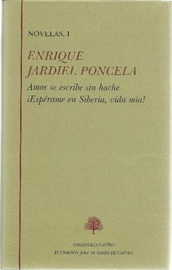 Enrique Jardiel Poncela. Novelas I