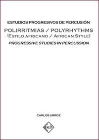 Polirritmias (Estilo africano). Estudios progresivos de percusión
