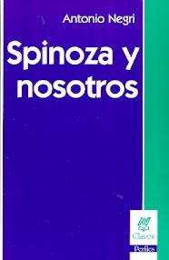 Spinoza y nosotros