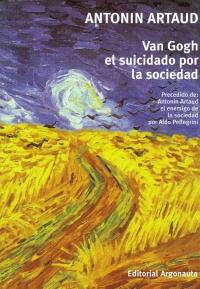 Van Gogh el suicidado por la sociedad
