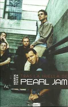 Tras la huella de Pearl Jam