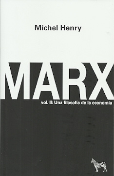 Marx. Vol. II: Una filosofía de la economía