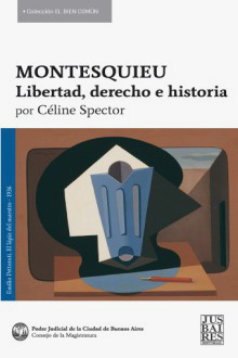Montesquieu. Libertad, derecho e historia
