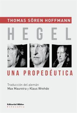 Hegel. Una propedeutica